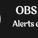 OBS Studio Alerts Einrichten Guide