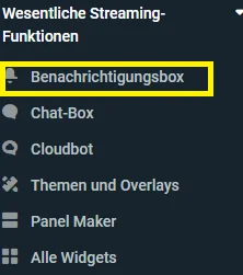 Bei Streamlabs unter Benachrichtigungsbox findet man die Alerts